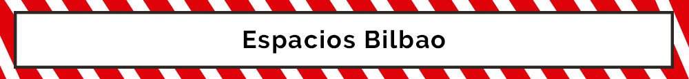 Espacios low cost Bilbao